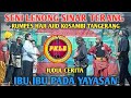 IBU IBU PADA YAYASAN || LENONG SINAR TERANG || RUMPES ALMARHUM HAJI AJID KOSAMBI TANGERANG