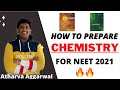 How to prepare CHEMISTRY for NEET 2021? Correct approach to tackle Chemistry✔️🔥