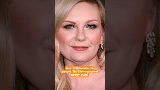 Kirsten Dunst: A Journey Through Life - From Child Star to Hollywood Icon