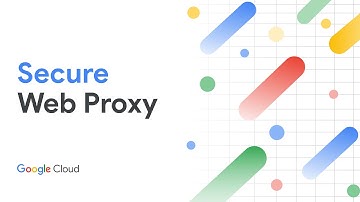 Introducing Cloud Secure Web Proxy
