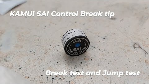 KAMUI SAI Control Break tip performance