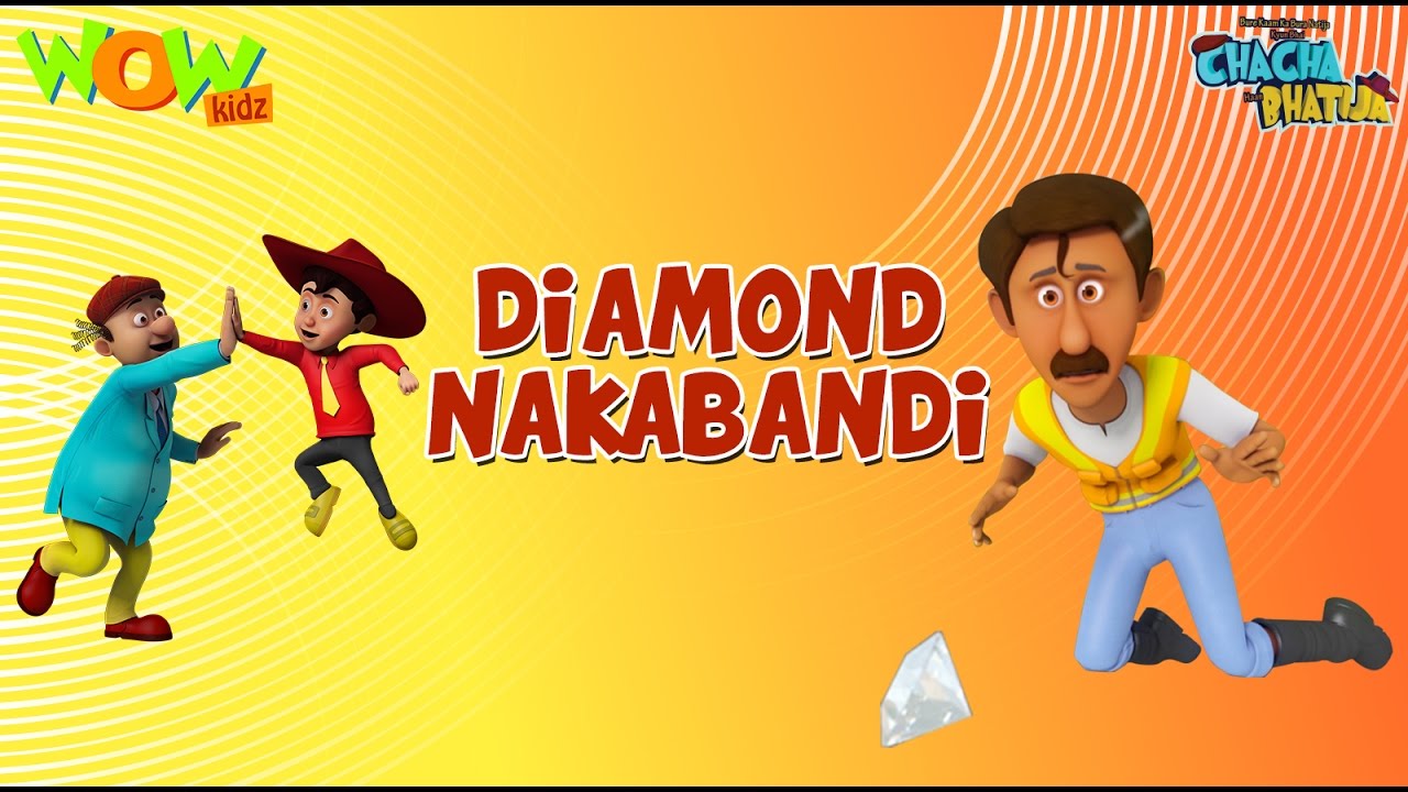 Diamond Nakabandi - Chacha Bhatija - Wowkidz - 3D Animation Cartoon for Kids| As seen on Hungama TV