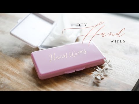 DIY HAND SANITIZING WIPES