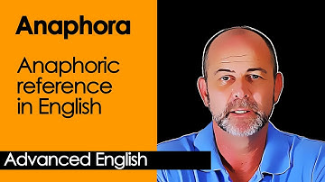 Anaphoric reference in English.