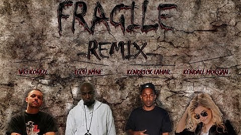 Tech N9ne - Fragile [Unofficial REMIX] (ft. Kendrick Lamar, Wrekonize & Kendall Morgan)