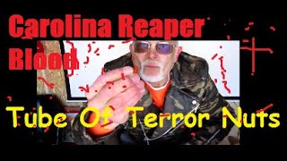 Carolina Reaper Blood Sauce BURNOUT With 13 Million Scoville Units Tube Of Terror Nuts
