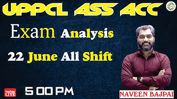 UPPCL Assistant Accountant Exam Analysis 22 JUNE ALL SHIFT