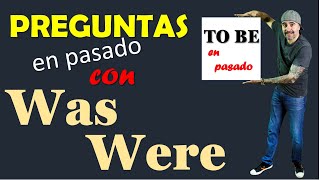 Questions with WAS / WERE (verb to be in the past tense)
