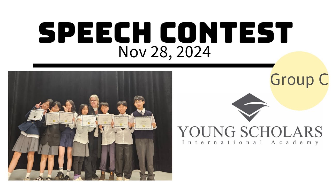 YSI Speech Contest (November 28, 2024) - Group C