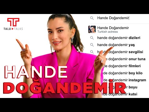 Hande Doğandemir Hakkında En Çok Aranan Soruları Yanıtlıyor I Talu Talks