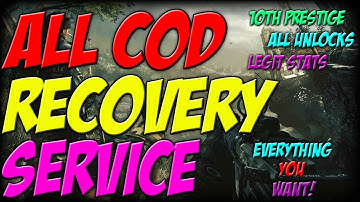 ALL COD RECOVERY SERVICE! ALL UNLOCKS, PRESTIGE, EVERYTHING!!!
