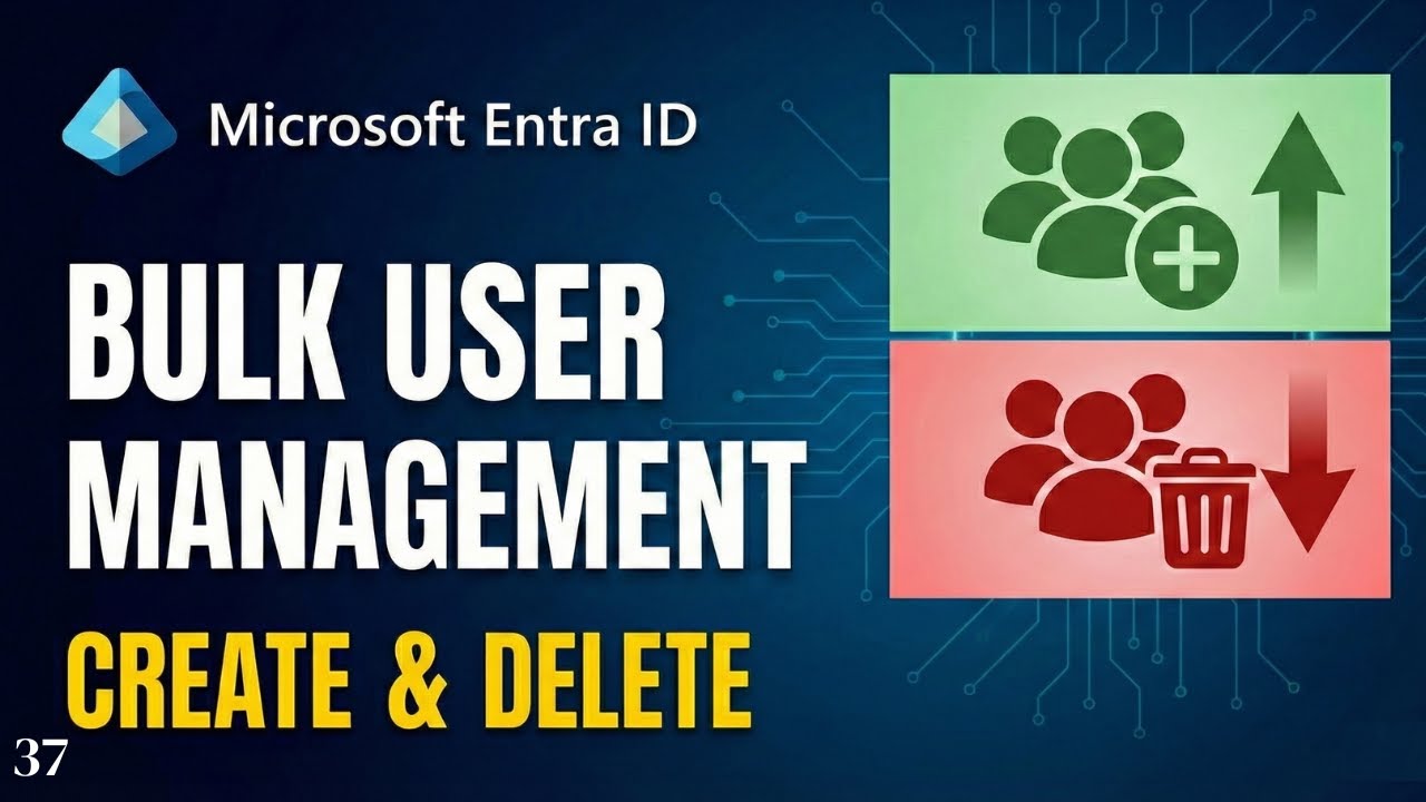 How Bulk Create and Bulk Delete Users in Entra ID | Azure Administrator ...