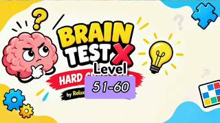 Brain test X Hard Challenge level 51-60 complete gameplay #relaxingbraingamesvk #braintest5vk #video