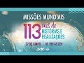 Celebração dos 113 Anos de Missões Mundiais