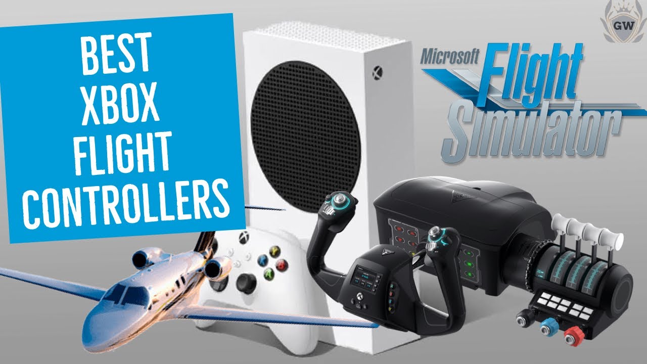BEST Flight Controllers for XBOX! The BEST XBOX Flight Controls for  Microsoft Flight Simulator! 