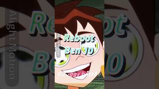 Reboot Ben 10 vs classic Ben 10