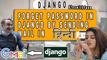 Reset Password Using Email In Django 🔥 हिंदी  | Django Send Mail To Reset Password | CodeWithSingh