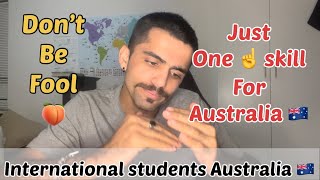 That Skill you should have before coming to Australia 🇦🇺 | #australia #skills  #students