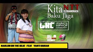 Kita NTT(Flobamorata)_Narlon On The Beat Feat Yanti Buran_ Music Audio 2019