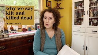Getting Kilt or Killed Dead in Appalachia