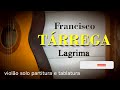 Lágrima  - Francisco Tárrega - Partitura e Tablatura