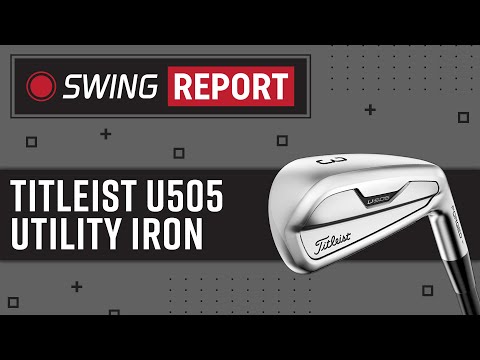 Titleist U505 Utility Iron Review and Testing | The Swing Report