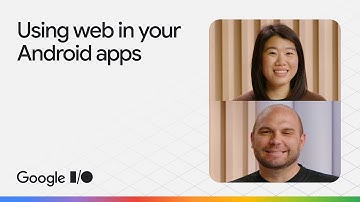 Best practices for using web in your Android apps