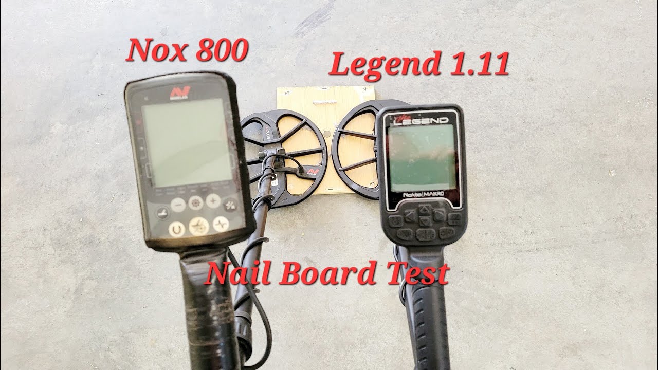 Nokta Legend Vs Nox 800 Nail Board Test YouTube