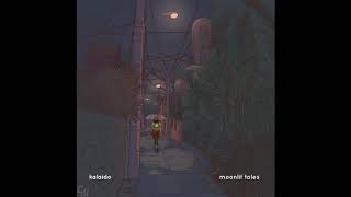 kalaido - moonlit tales [full album]