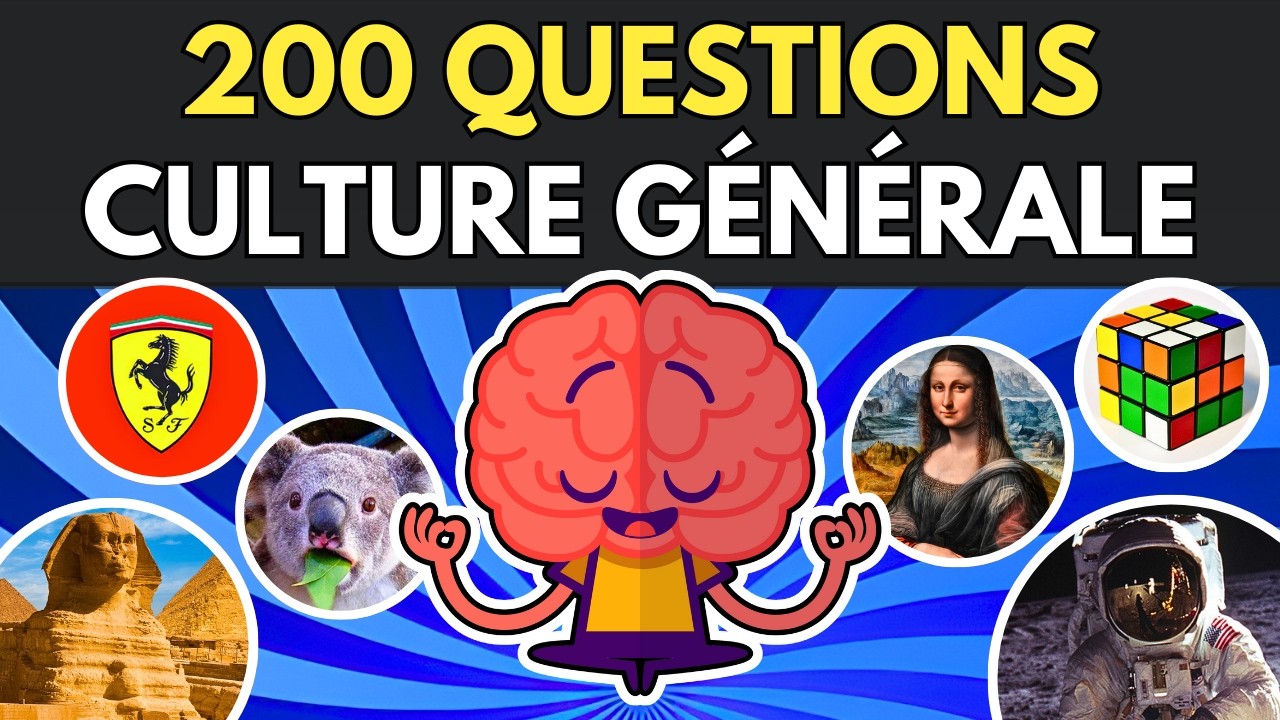 200 Questions de Culture Générale 🧠📚 À quel point es tu cultivé 🤔✅