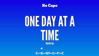 Download Lagu One Day At A Time | Guitar Chords and Lyrics | Cover MP3