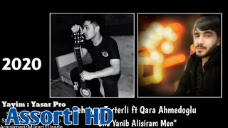 Sehriyar Terterli ft Qara Ahmedoglu - Ona Yanib Alisiram Men  Resimi