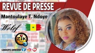 Revue de Presse (wolof) de Zik Fm du lundi 03 juin 2024 avec Mantoulaye Thioub Ndoye