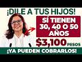 🚨 ¿Tienes 30, 40 o 50 Años Cotizados? Llega Apoyo de $3,100 en Junio 💰