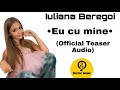 Iuliana Beregoi - Eu cu mine (Official Audio)