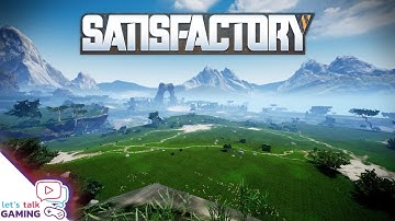 Satisfactory - Getting Started - S1E01
