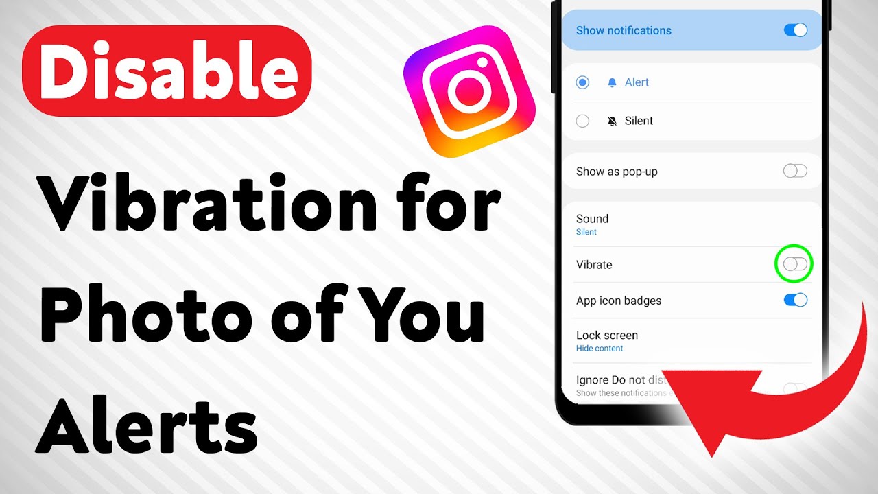 How To Disable Vibration for Photo of You Notifications on Instagram (Updated)