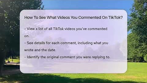 How To See What Videos You Commented On TikTok? - Everyday-Networking