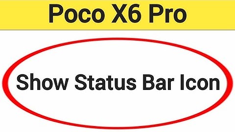 How to show status bar icon, Poco X6 pro me status bar icon Kaise lagaen