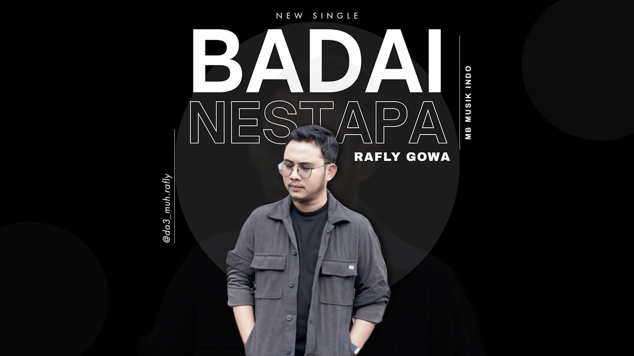 RAFLY GOWA - BADAI NESTAPA (Oficial Music Video)