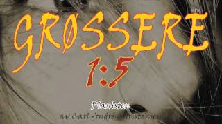 Grøssere 1:5 - Pianisten
