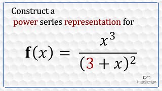 : power series representation of f(x) = x^3/(3+x)^2