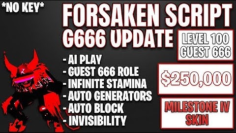[OP AUTO BLOCK] Forsaken Script | AUTO GEN | INVISIBLE | INFINITE STAMINA ETC