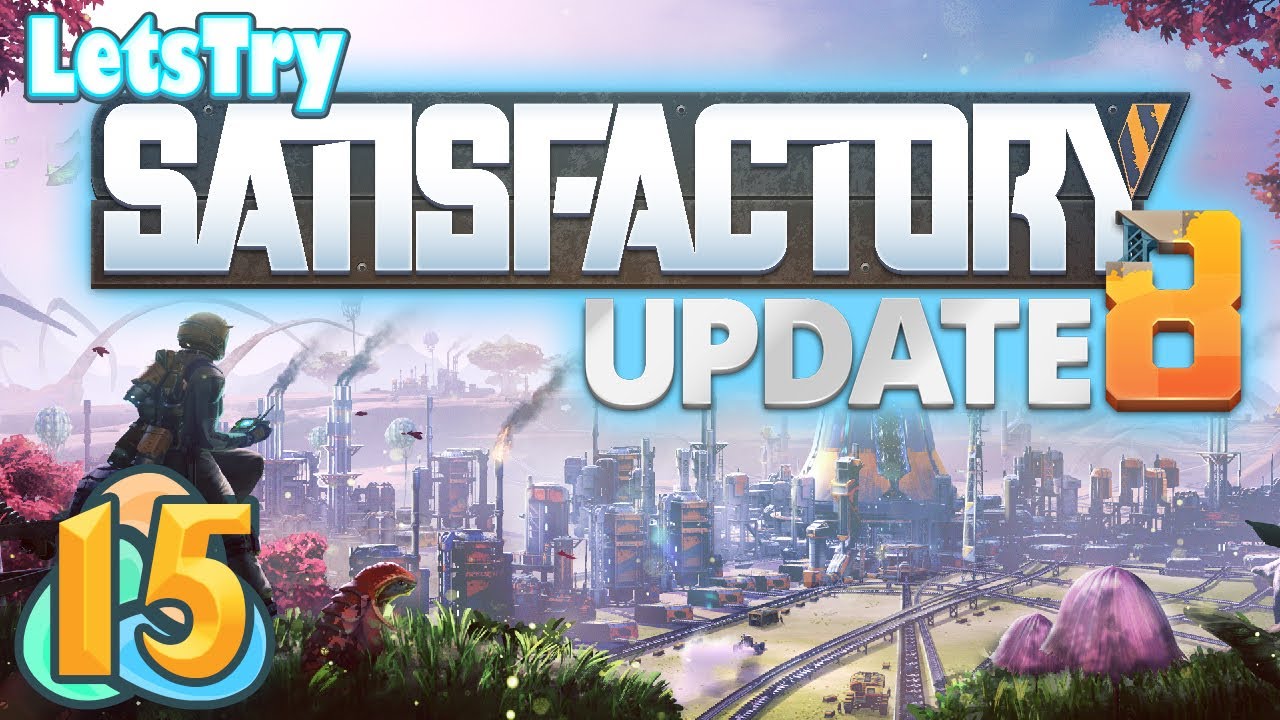 More Water, More Coal, More Power, MORE PROBLEMS: Let's Play Satisfactory Ep 15