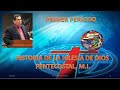 Historia de la iglesia de dios pentecostal mi primer perodo