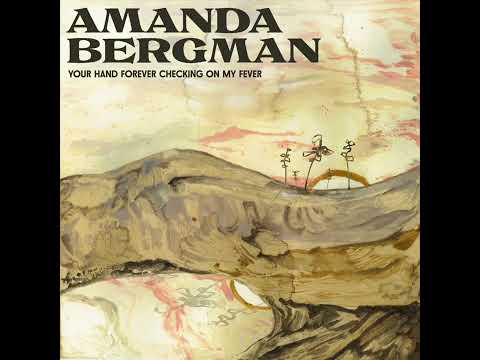 Amanda Bergman — Amanda Bergman - The World Is Tired Of You (audio)