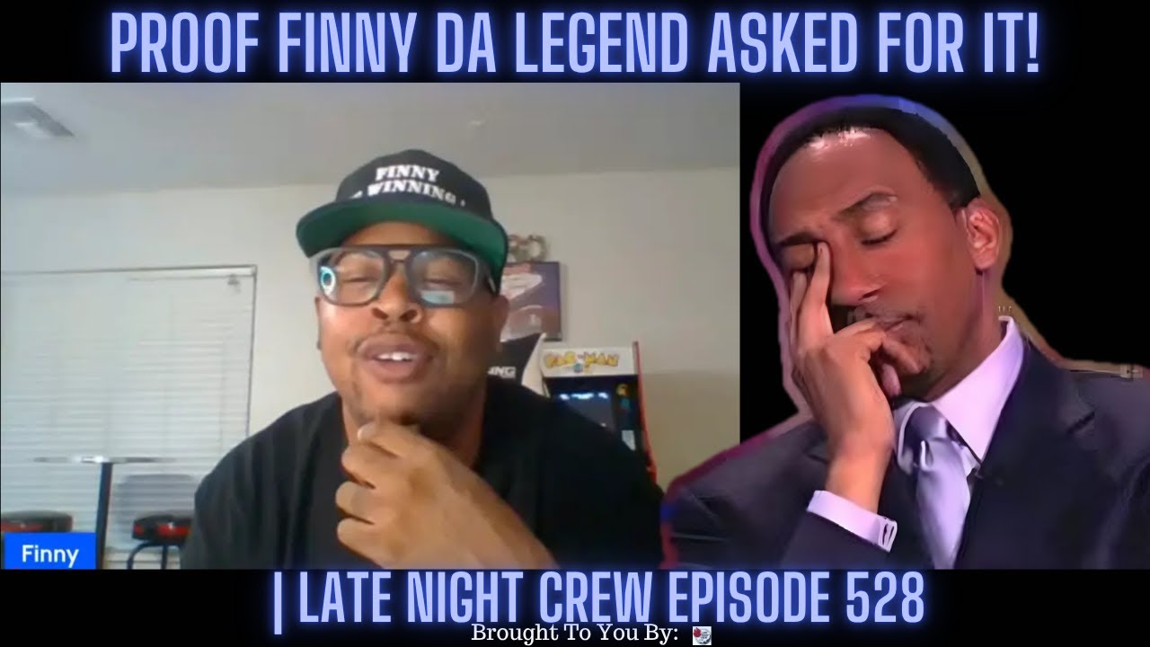 DEFINITIVE Proof Finny Da Legend Got What He Asked For!