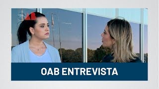 OAB Entrevista - 12/07/19