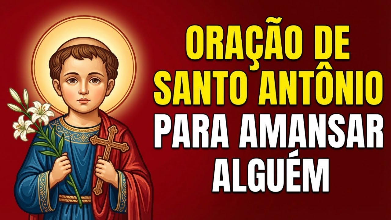 Oração de Santo Antônio Pequenino para Amansar Alguém