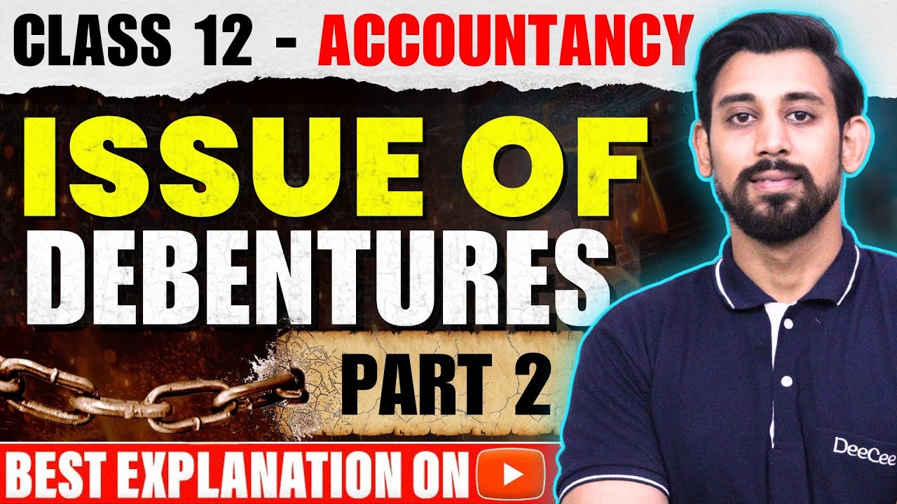 Issue of Debentures | Class 12 | Part 2 | Questions